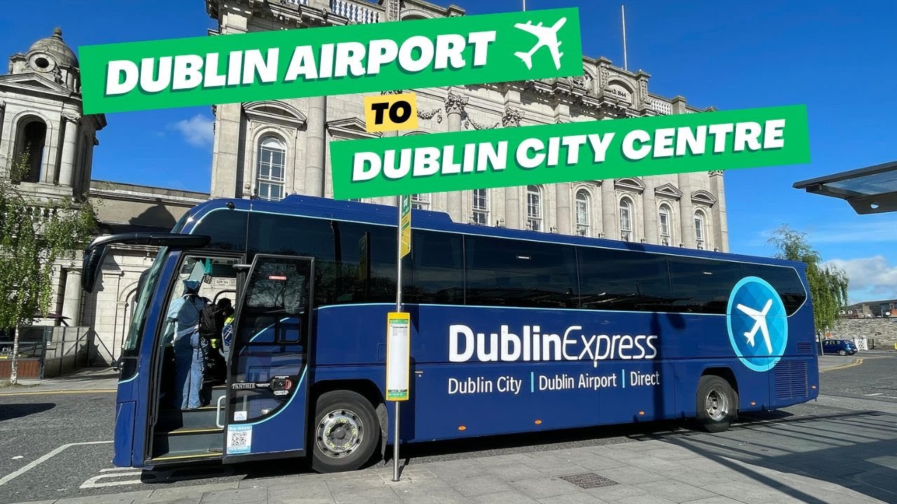 How To Get From Dublin Airport To Dublin City Centre